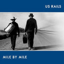 Us Rails - Mile by mile (CD) - Discords.nl