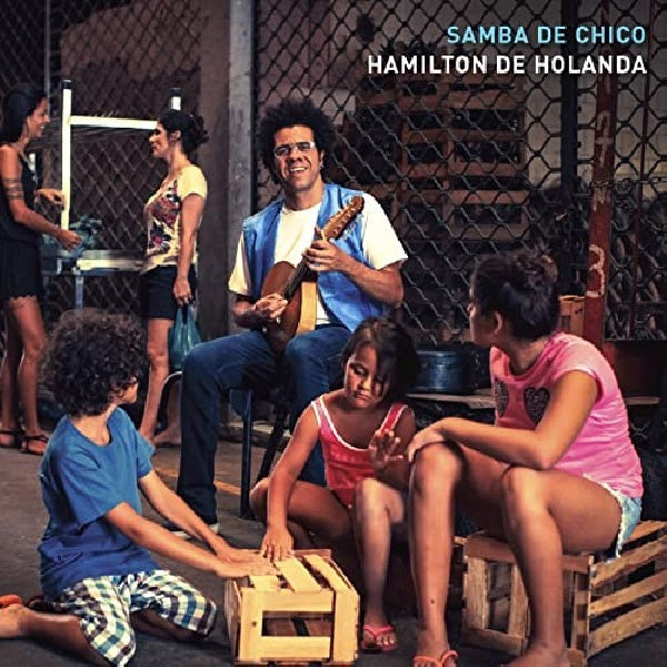 Hamilton De Holanda - Samba de chico (CD) - Discords.nl