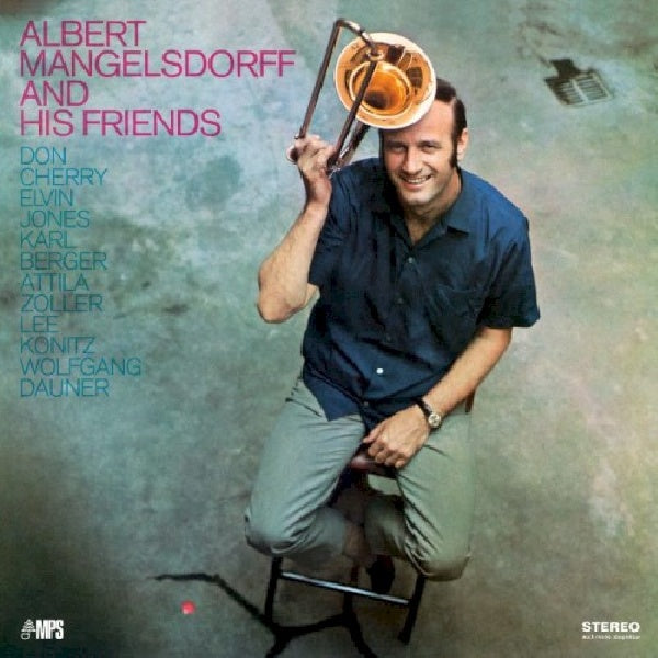 Albert Mangelsdorff - Albert mangelsdorff & his friends (CD)