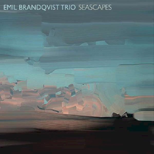 Emil Brandqvist -trio- - Seascapes (CD)