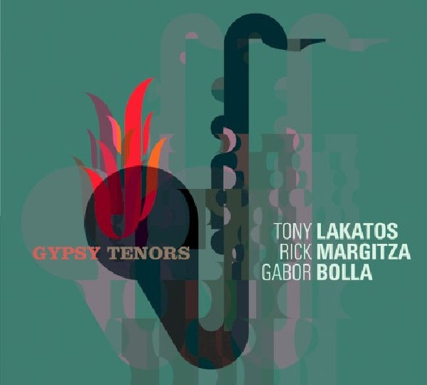 Tony Lakatos - Gypsy tenors (CD)