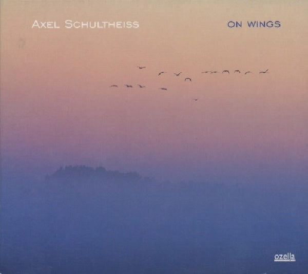 Axel Schultheiss - On wings (CD) - Discords.nl