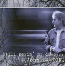 John Lawton - Still payin' my dues to the blues (CD) - Discords.nl