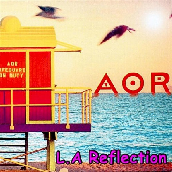 Aor - L.a. reflection (CD) - Discords.nl