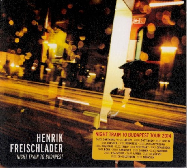 Henrik Freischlader - Night train to budapest (CD)