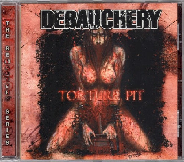 Debauchery - Torture pit -re- (CD) - Discords.nl