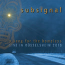 Subsignal - A song for the homeless - live in russelsheim 2020 (CD) - Discords.nl