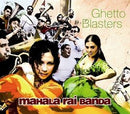 Mahala Rai Banda - Ghetto blasters (CD) - Discords.nl