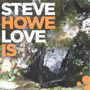 Steve Howe - Love is (CD) - Discords.nl