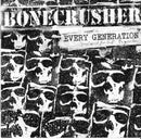 Bonecrusher - Every generation (CD) - Discords.nl