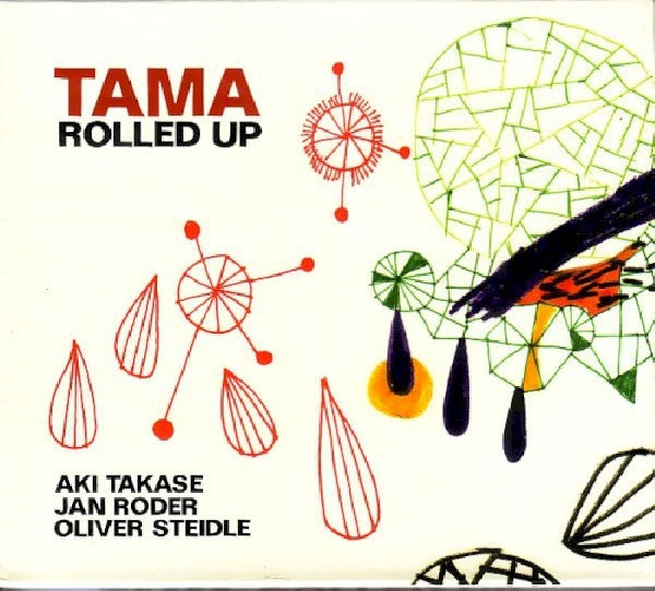 Takase/roder/steidle - Tama rolled up (CD) - Discords.nl