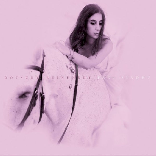 Dotschy Reinhardt - Pani sindhu (CD) - Discords.nl