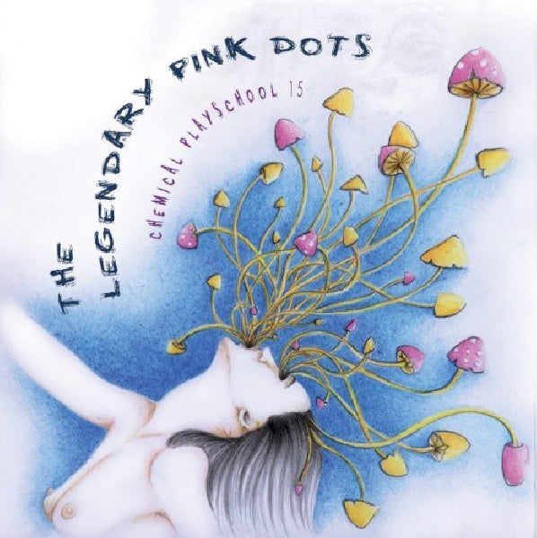 Legendary Pink Dots - Chemical playschool 15 (CD) - Discords.nl