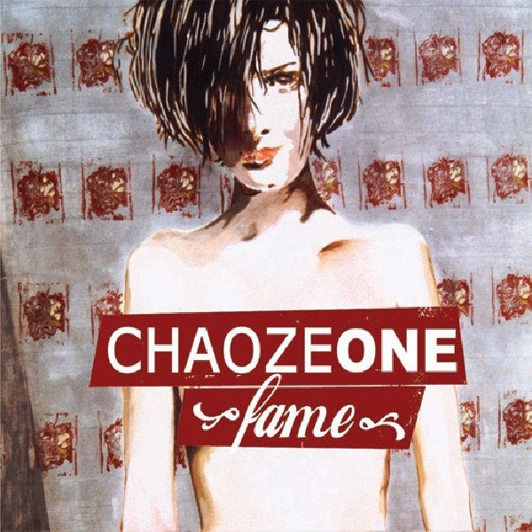 Chaoze One - Fame (CD) - Discords.nl