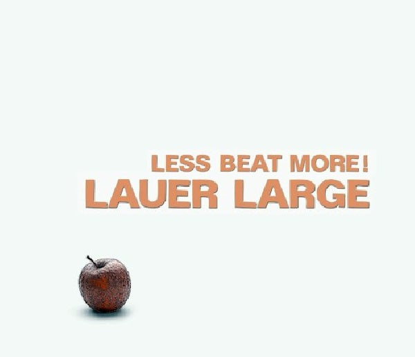 Lauer Large - Less beat more (CD) - Discords.nl