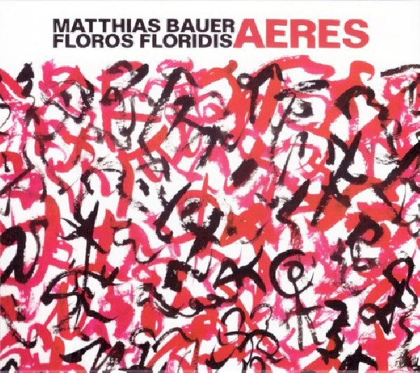 Mathias Bauer /floris Floridis - Aeres (CD) - Discords.nl