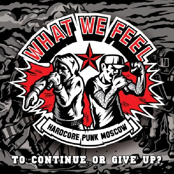 What We Feel - 7-to continue or to give up (12-inch)