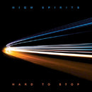 High Spirits - Hard to stop (CD) - Discords.nl