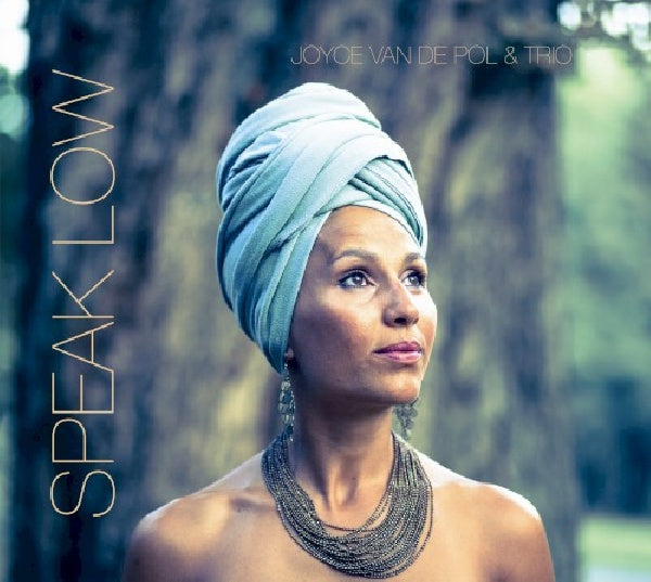 Joyce Van De Pol & Trio - Speak low (CD)