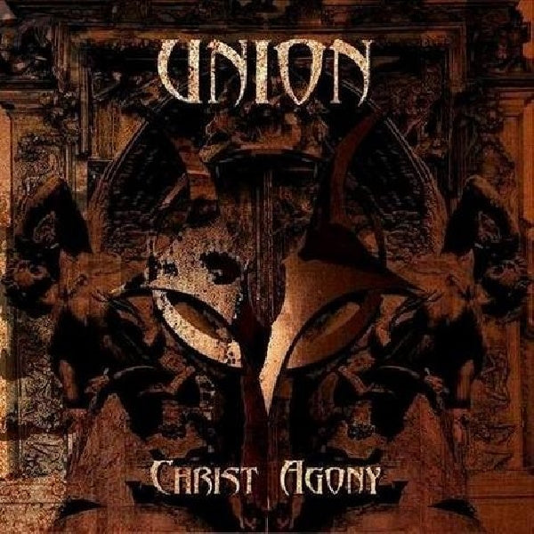 Union - Christ agony (CD)