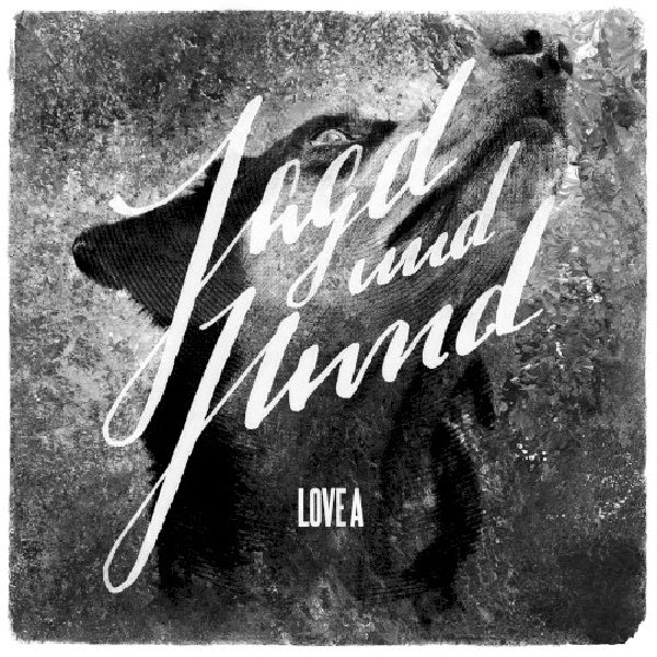 Love A - Jagd und hund (LP) - Discords.nl
