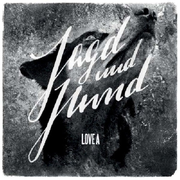 Love A - Jagd und hund (CD) - Discords.nl