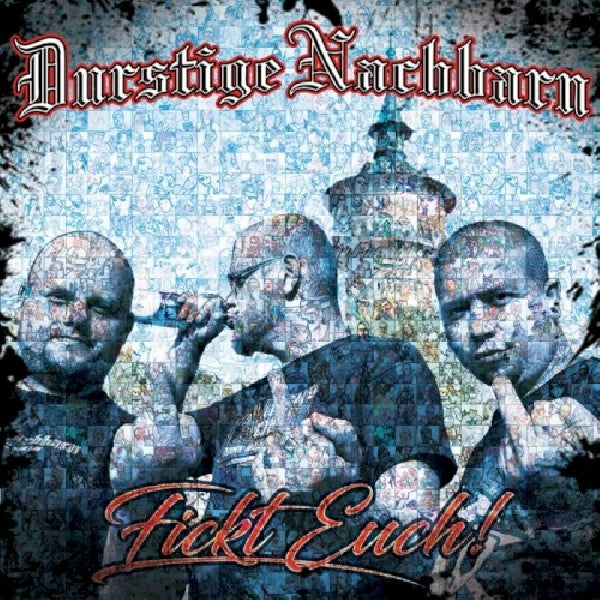 Durstige Nachbarn - Fickt euch (CD) - Discords.nl