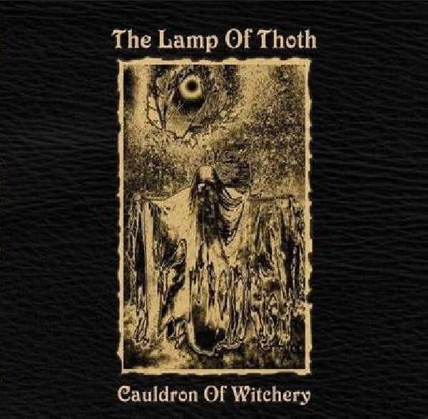 Lamb Of Thoth - Cauldron of witchery (CD) - Discords.nl