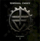 Terminal Choice - Black journey 2 (CD) - Discords.nl
