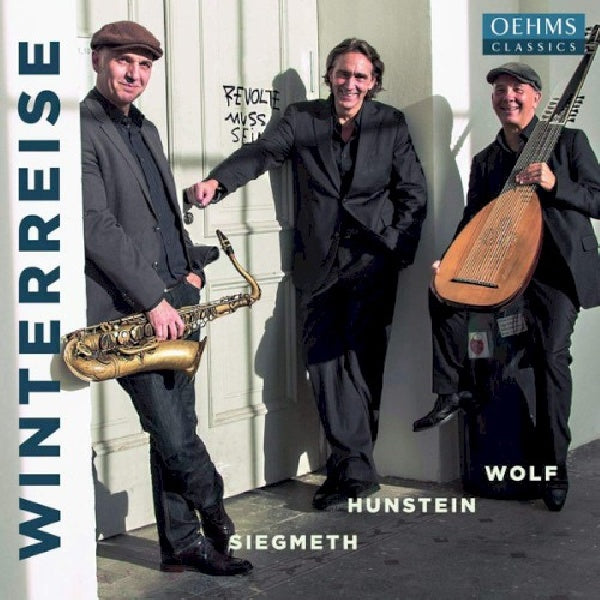 Alex Wolf /hugo Siegmeth/stefan Hunstein - Winterreise after franz schubert (CD) - Discords.nl