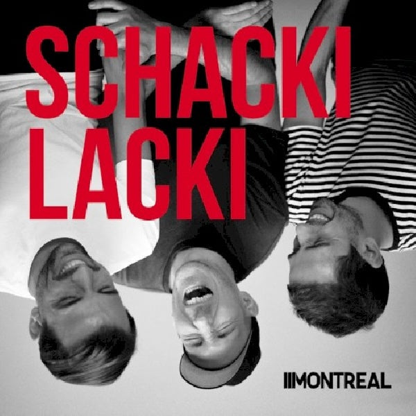 Montreal - Schackilacki (CD) - Discords.nl