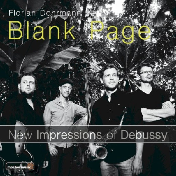 Florian Dohrmann - Blank page - new impressions of debussy (CD)