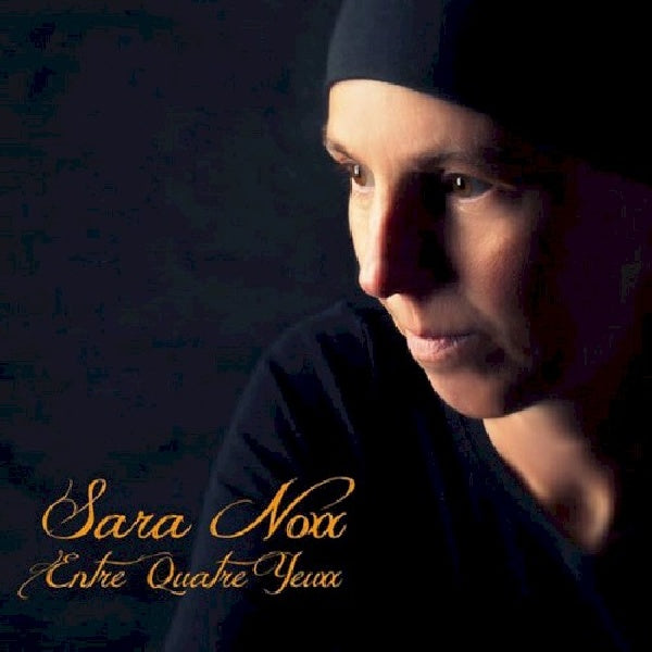 Sara Noxx - Entre quatre yeuxx (CD) - Discords.nl