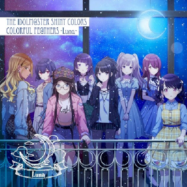 Team.luna - The idolm@ster shiny colors colorful fe@thers -luna- (CD) - Discords.nl