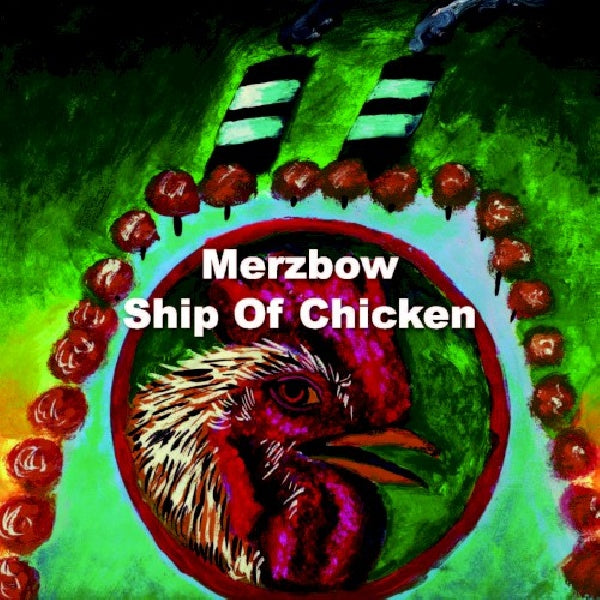 Merzbow - Ship op chicken (CD) - Discords.nl