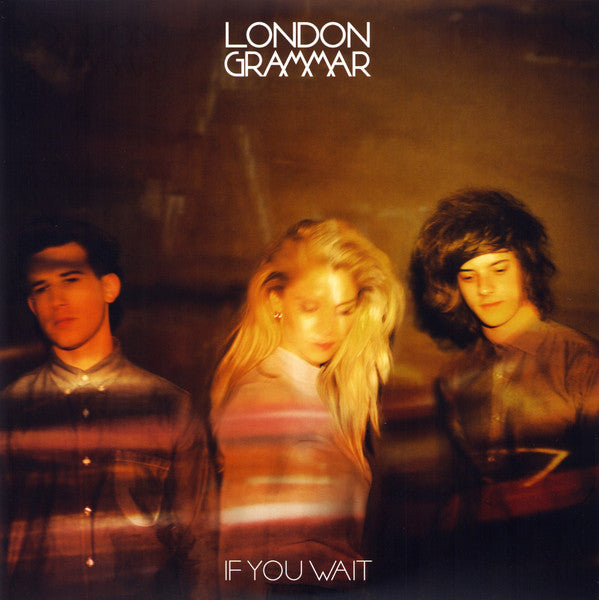 London Grammar - London Grammar - If You Wait  (LP)