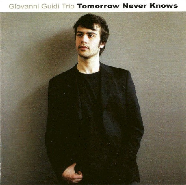 Giovanni Guidi - Tomorrow never knows (CD)