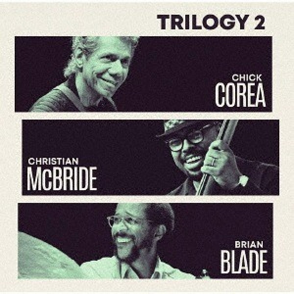 Chick Corea - Trilogy 2 (CD) - Discords.nl