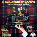 Stuart McDonald (3) With The Laurie McCahill Band, The - A Wee Dram O' Scotch (Sung In The Party Spirit!) (LP Tweedehands) - Discords.nl