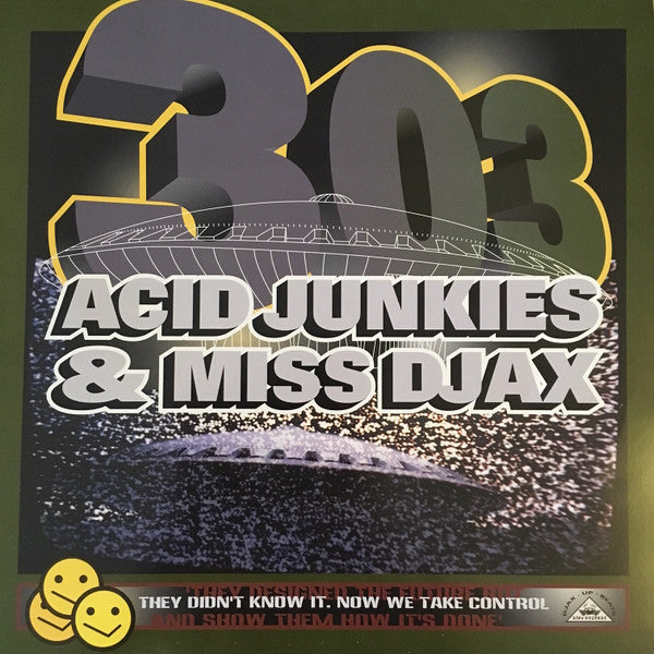 Acid Junkies & Miss Djax - 303 (12" Tweedehands)