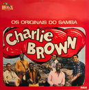 Os Originais Do Samba - Charlie Brown - Alegria De Sambar (LP Tweedehands) - Discords.nl