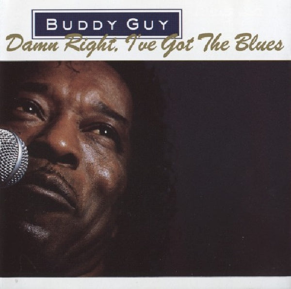 Buddy Guy - Damn right, i've got the blues (CD)