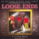 Loose Ends - A little spice (CD) - Discords.nl