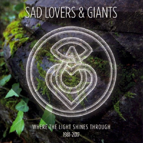 Sad Lovers & Giants - Where the light shines through (CD)