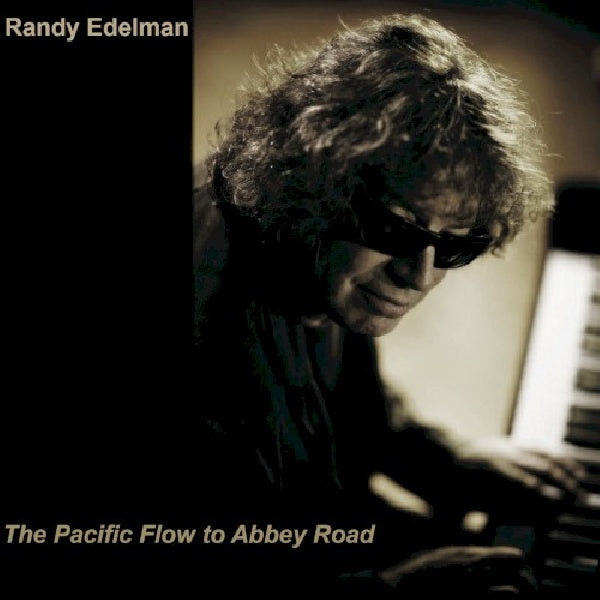 Randy Edelman - Pacific flow to abbey road (CD) - Discords.nl