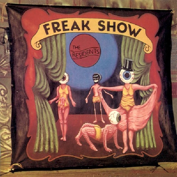 Residents - Freak show (CD) - Discords.nl