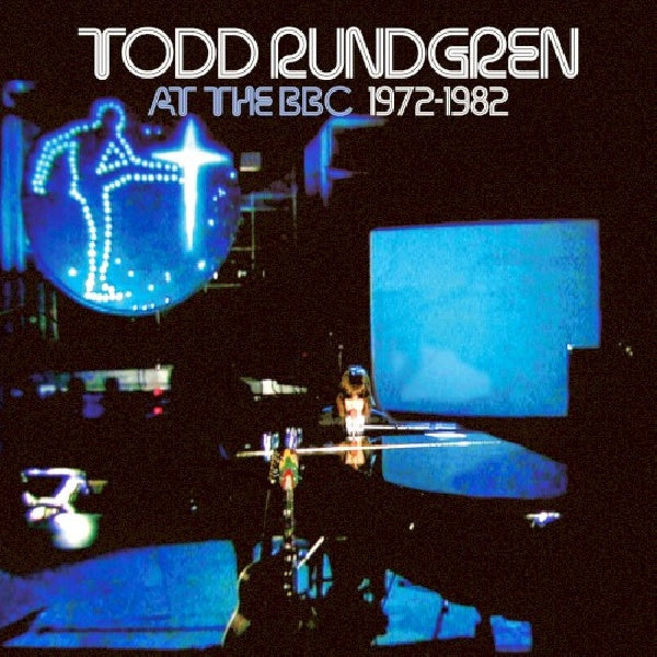 Todd Rundgren - At the bbc 1972-1982 (CD)