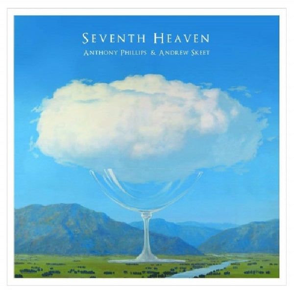 Anthony Phillips & Andrew Skeet - Seventh heaven (CD)