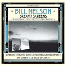 Bill Nelson - Dreamy screens: soundtracks from the echo observatory (CD) - Discords.nl