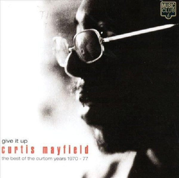Curtis Mayfield - Give it up - best of (CD) - Discords.nl